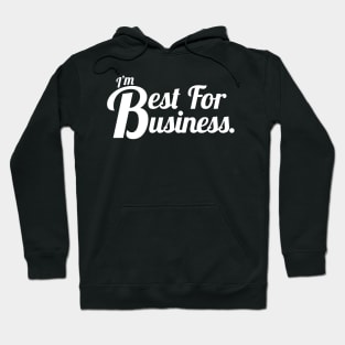 Best for Business Hoodie